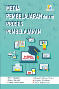 MEDIA PEMBELAJARAN DALAM PROSES PEMBELAJARAN
