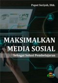 Maksimalkan Media Sosial sebagai Solusi Pembelajaran