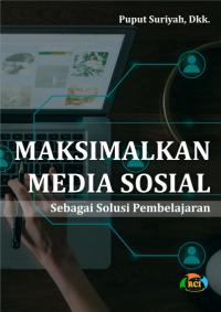 Maksimalkan Media Sosial sebagai Solusi Pembelajaran