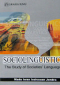 SOCIOLINGUISTICS THE STUDY OF SOCIETIES' LANGEAGES