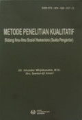 METODE PENELITIAN KUALITATIF Bidang Ilmu-Ilmu Sosial Humaniora (Suatu Pengantar)