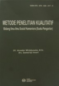 METODE PENELITIAN KUALITATIF Bidang Ilmu-Ilmu Sosial Humaniora (Suatu Pengantar)