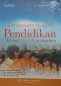 METODOLOGI PENELITIAN PENDIDIKAN FILOSOFI, TEORI & APLIKASINYA