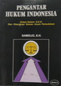 PENGANTAR HUKUM INDONESIA DALAM SISTEM SKS DAN DILENGKAPI SATUAN ACARA PERKULIAHAN
