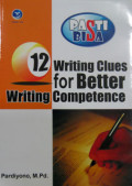 WRITING CLUES FOR BETTER WRITING COMPETENCE 12