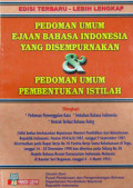 PEDOMAN UMUM EJAAN BAHASA INDONESIA YANG DISEMPURNAKAN & PEDOMAN UMUM PEMBENTUKAN ISTILAH
