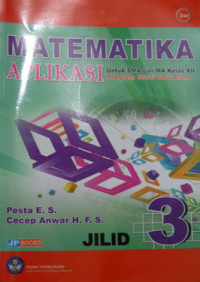 MATEMATIKA APLIKASI UNTUK SMA DAN MA KELAS XII