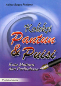 KOLEKSI PANTUN & PUISI