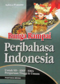 BUNGA RAMPAI PERIBAHASA INDONESIA