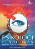 PSIKOLOGI PENDIDIKAN REFLEKSI TEORETIS TERHADAP FENOMENA