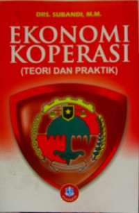 EKONOMI KOPERASI (TEORI DAN PRAKTIK)