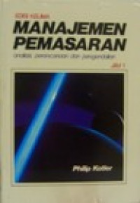 Manajemen Pemasaran ( Analisis, Perencanaan, dan Pengendalian ) Jilid 1