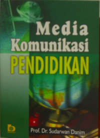 MEDIA KOMUNIKASI PENDIDIKAN