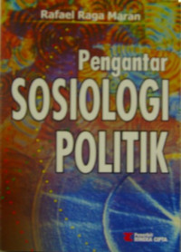 PENGANTAR SOSIOLOGI POLITIK
