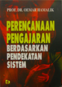 PERENCANAAN PENGAJARAN BERDASARKAN PENDEKATAN SISTEM